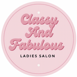 Classy and Fabulous Ladies Salon